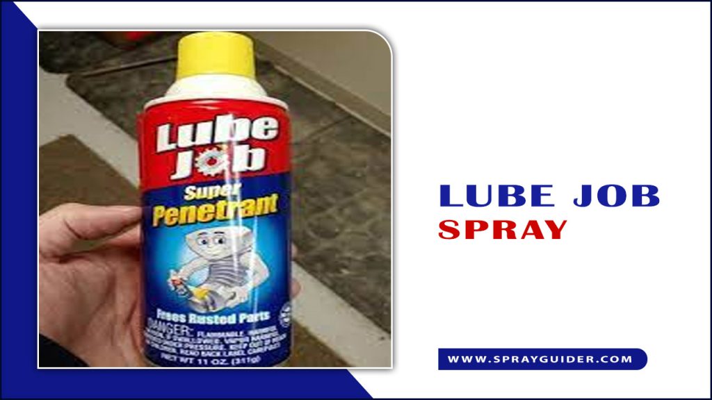 Lube Job Spray