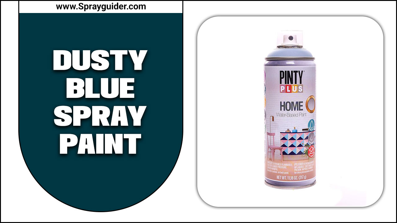 Dusty Blue Spray Paint
