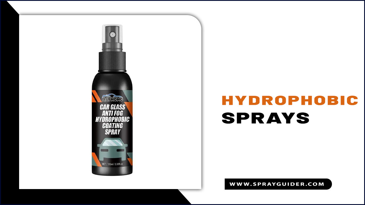 Hydrophobic Sprays