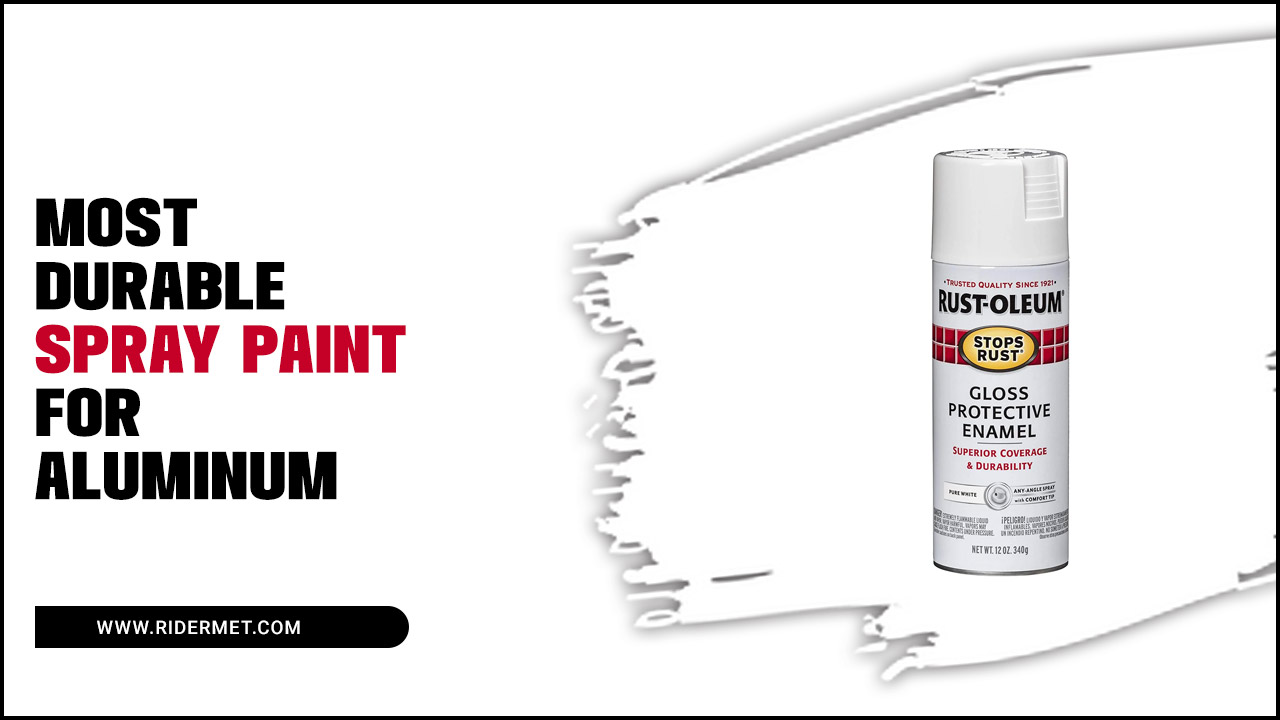 most durable spray paint for aluminum