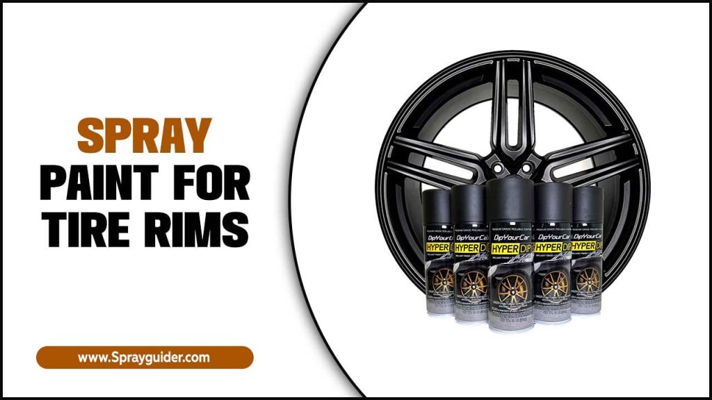 Spray Paint For Tire Rims